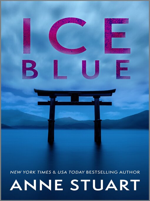Title details for Ice Blue by Anne Stuart - Available